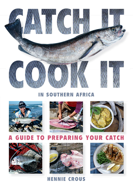 Catch It, Cook It in Southern Africa