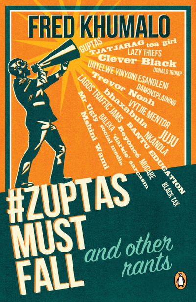#ZuptasMustFall, and other rants