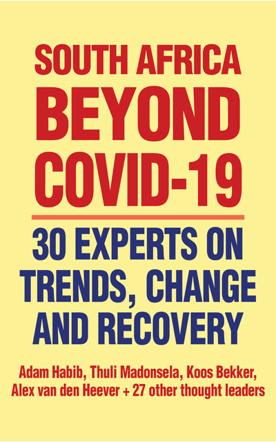 South Africa Beyond Covid-19: Trends, change and recovery