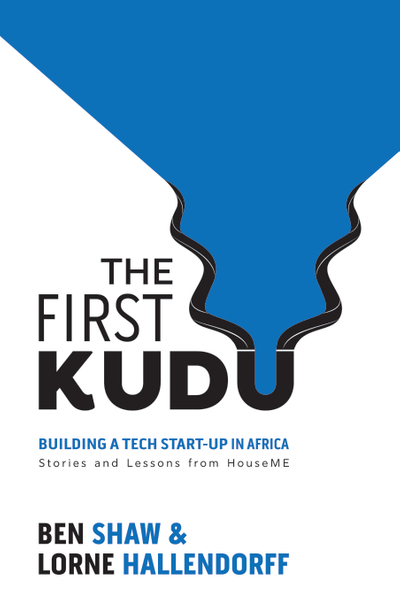 The First Kudu: Building a Tech Start-up in Africa