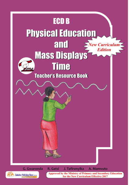 ECD B Physical Education and Mass Displays Time - Teacher's Resource Book