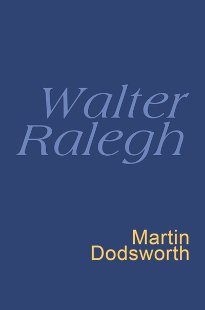 Walter Ralegh: Everyman Poetry