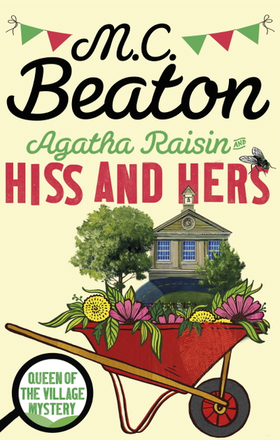 Agatha Raisin: Hiss and Hers