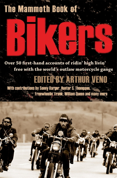 The Mammoth Book of Bikers