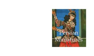 Persian Miniatures