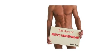 The Story of Men's Underwear