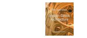 The Splendor of English Gothic Architecture