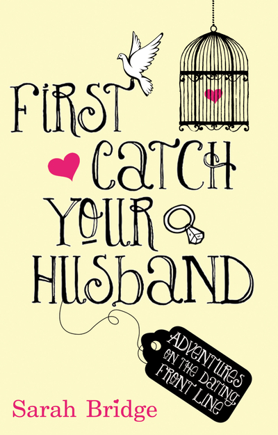 First Catch Your Husband