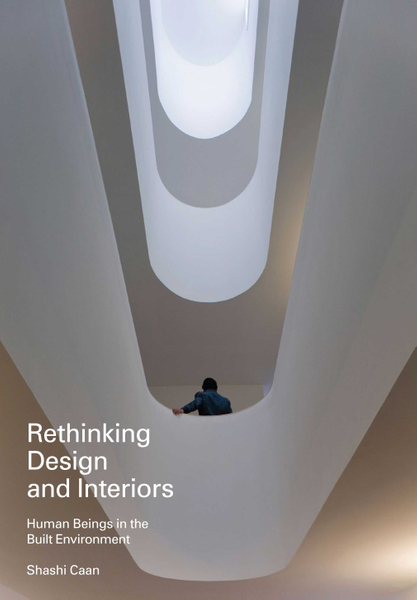 Rethinking Design and Interiors