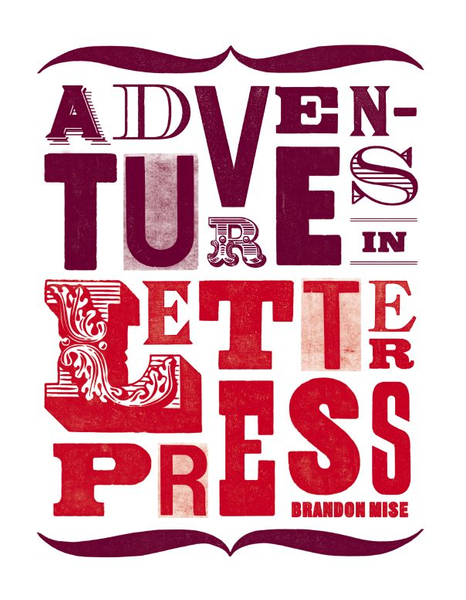 Adventures in Letterpress