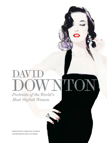 David Downton Portraits of the World's Most Stylish Women