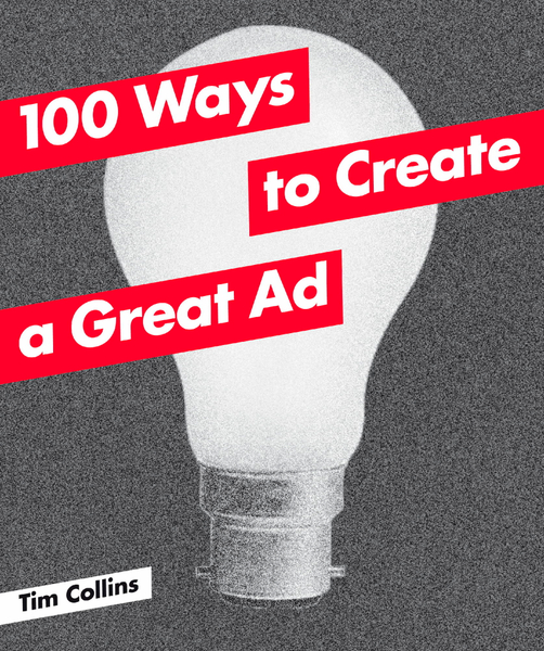 100 Ways to Create a Great Ad