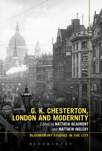 G.K. Chesterton, London and Modernity