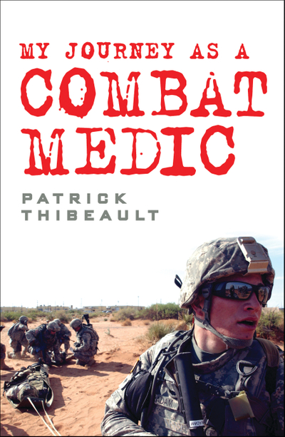 My Journey as a Combat Medic