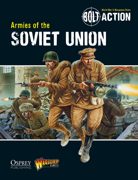 Bolt Action: Armies of the Soviet Union