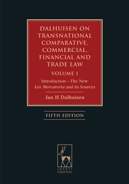 Dalhuisen on Transnational Comparative, Commercial, Financial and Trade Law Volume 1