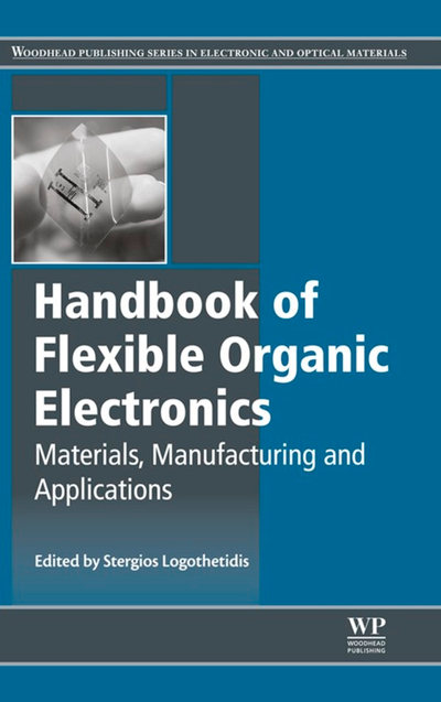 Handbook of Flexible Organic Electronics