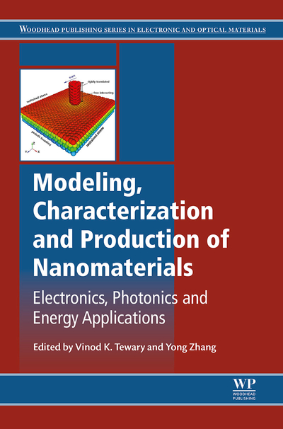 Modeling, Characterization and Production of Nanomaterials