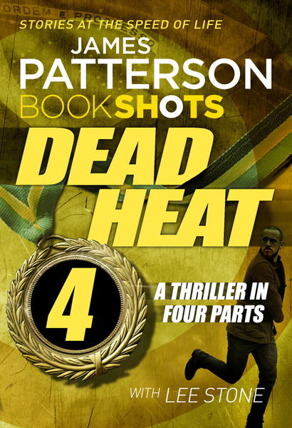 Dead Heat – Part 4