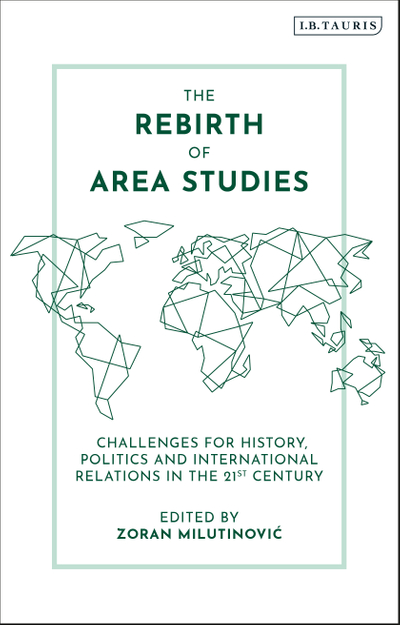 The Rebirth of Area Studies