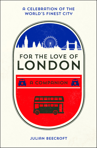 For the Love of London