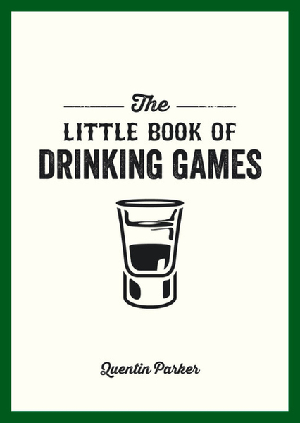 The Little Book of Drinking Games