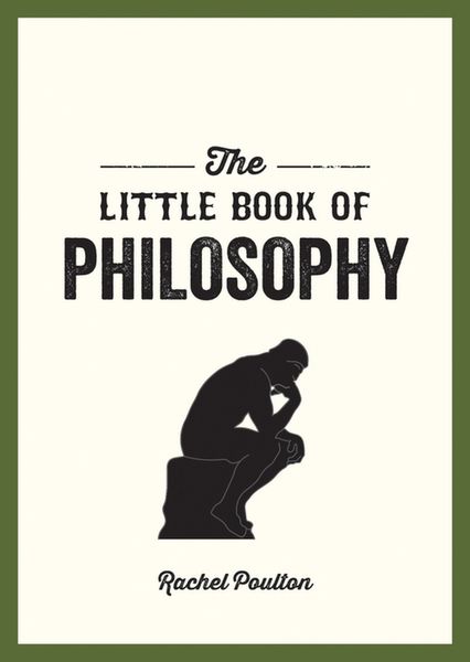 The Little Book of Philosophy