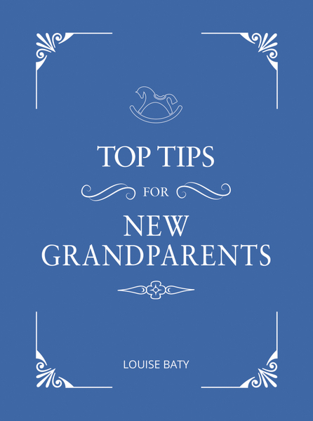 Top Tips for New Grandparents