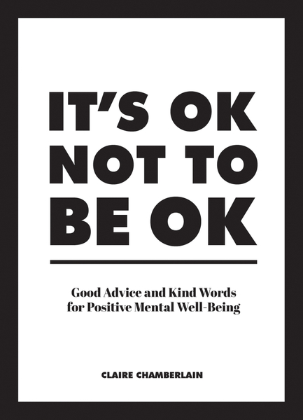 It's OK Not to Be OK