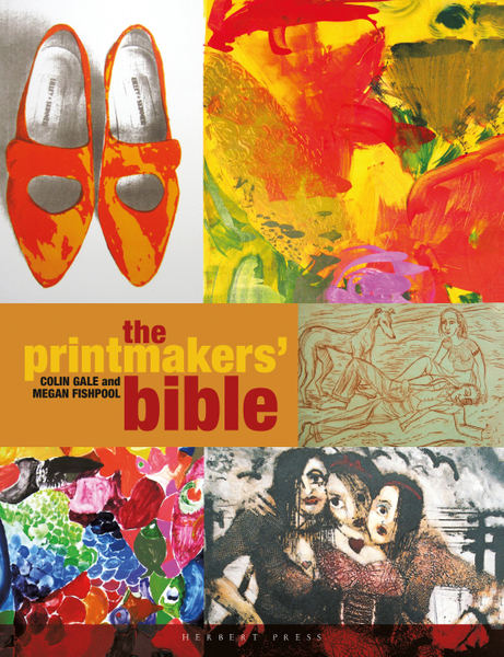 The Printmakers' Bible