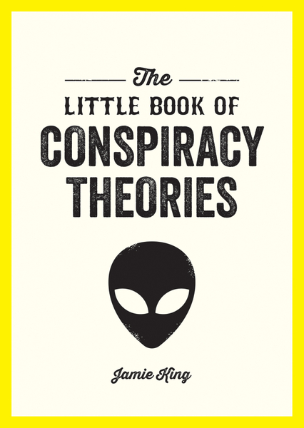 The Little Book of Conspiracy Theories