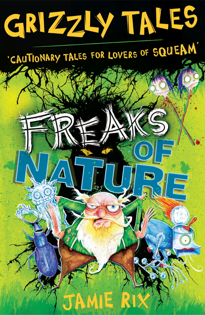 Freaks of Nature