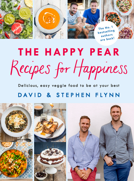 The Happy Pear: Recipes for Happiness