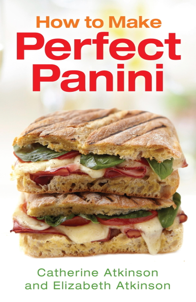 How to Make Perfect Panini