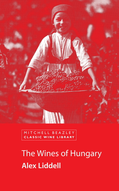 The Wines of Hungary