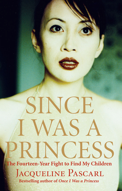 Since I Was a Princess