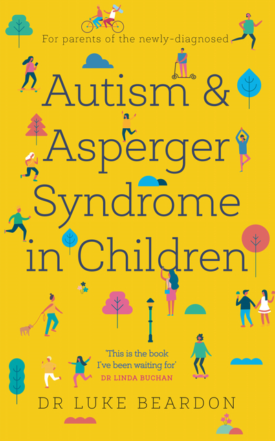 Autism and Asperger Syndrome in Childhood