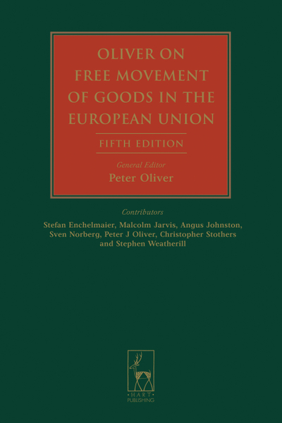 Oliver on Free Movement of Goods in the European Union