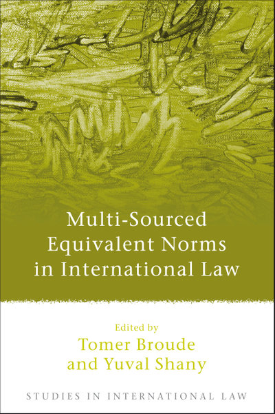 Multi-Sourced Equivalent Norms in International Law