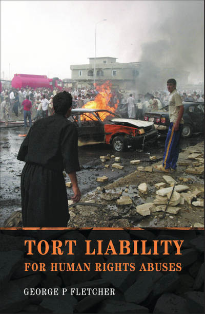 Tort Liability for Human Rights Abuses