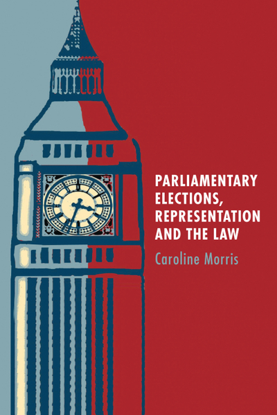 Parliamentary Elections, Representation and the Law