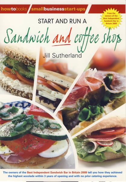 Start and Run a Sandwich and Coffee Shop