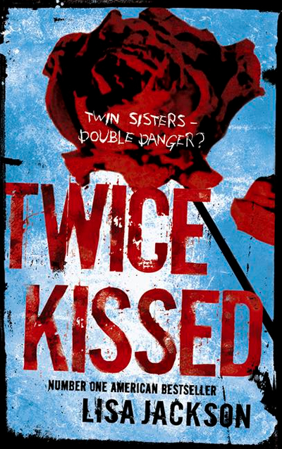 Twice Kissed