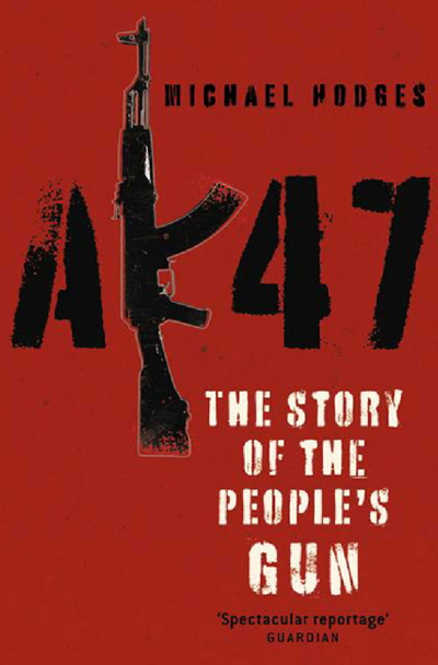 AK47: The Story of the People's Gun