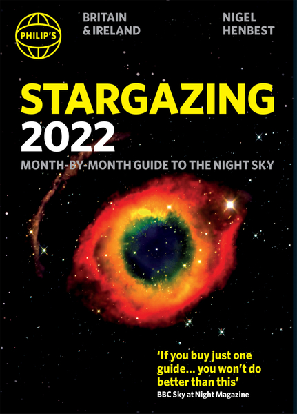 Philip's Stargazing 2022 Month-by-Month Guide to the Night Sky in Britain & Ireland