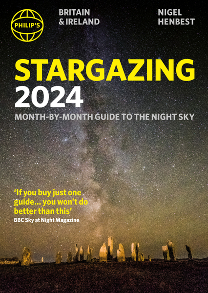 Philip's Stargazing 2024 Month-by-Month Guide to the Night Sky Britain & Ireland