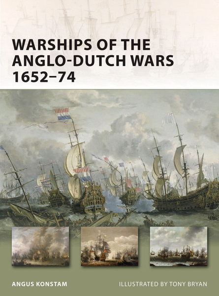 Warships of the Anglo-Dutch Wars 1652–74