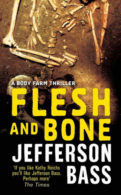 Flesh and Bone