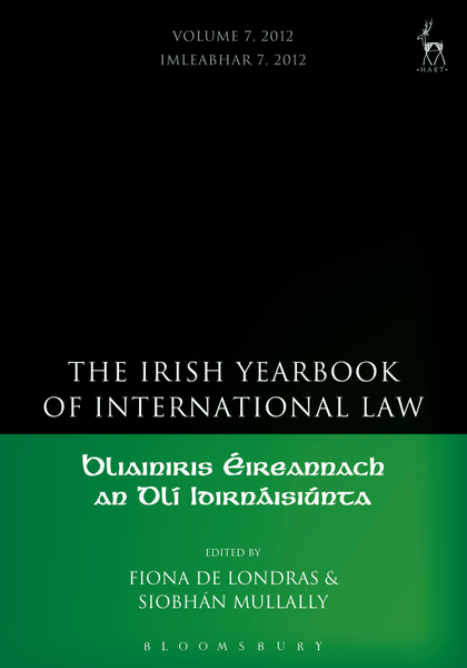 Irish Yearbook of International Law, Volume 7, 2012