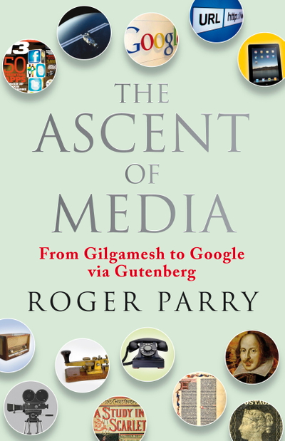 The Ascent of Media